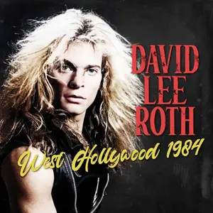David Lee Roth - West Hollywood 1984 (2025)