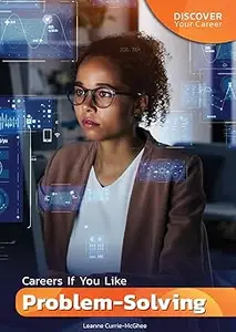 Careers If You Like Problem-Solving