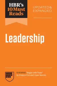 HBR's 10 Must Reads on Leadership (HBR's 10 Must Reads), Updated and Expanded Edition