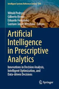 Artificial Intelligence in Prescriptive Analytics