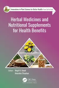 Herbal Medicines and Nutritional Supplements for Health Benefits