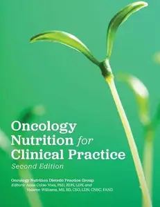 Oncology Nutrition for Clinical Practice, 2nd Edition