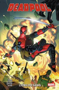 Deadpool - Tome 1 - Liens Du Sang