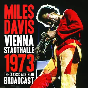 Miles Davis - Miles Davis Septet: Vienna Stadthalle 1973 (2019)