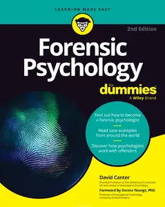 Forensic Psychology For Dummies, 2nd Edition