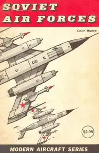 Soviet air forces: Fighters and bombers (Modern aircraft series) (Repost)