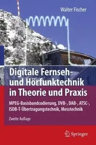 Digitale Fernseh- und Hörfunktechnik in Theorie und Praxis: MPEG-Basisbandcodierung [Repost]