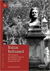 Balzac Reframed: The Classical and Modern Faces of Éric Rohmer and Jacques Rivette (Repost)