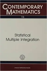 Statistical Multiple Integration: Proceedings of a Joint Summer Research Conference Held... by Nancy Flournoy