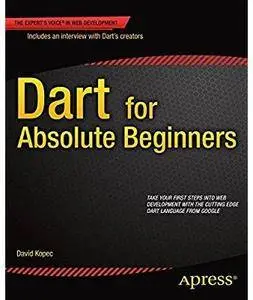 Dart for Absolute Beginners [Repost]