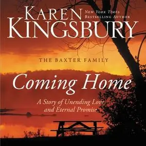 «Coming Home» by Karen Kingsbury