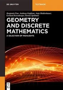 Geometry and Discrete Mathematics  A Selection of Highlights