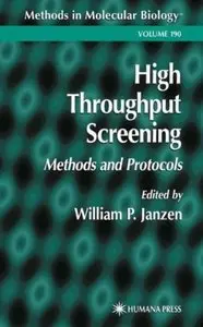 High Throughput Screening: Methods and Protocols