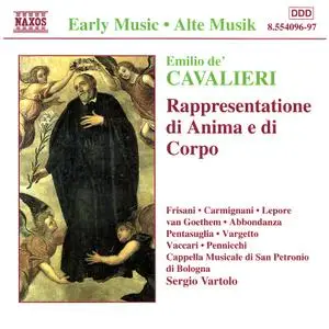 Sergio Vartolo, Cappella Musicale di San Petronia, Bologna - Cavalieri: Rappresentatione di Anima e di Corpo (1998)