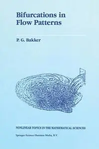 Bifurcations in Flow Patterns: Some Applications of the Qualitative Theory of Differential Equations in Fluid Dynamics