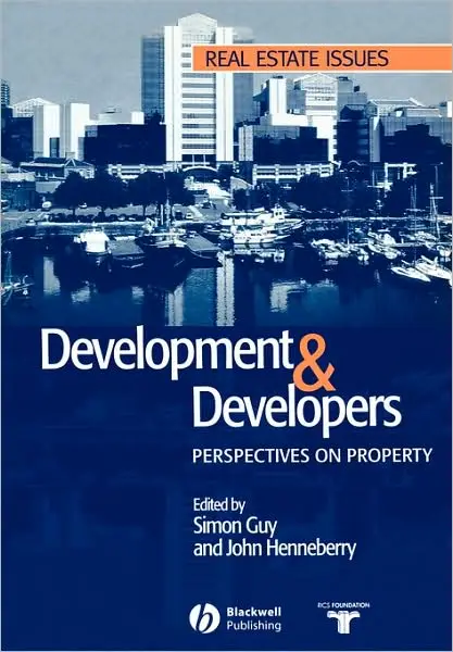Development and Developers: Perspectives on Property (repost)