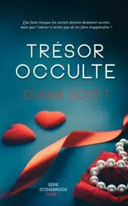 «Trésor Occulte» by Diana Scott