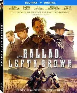 The Ballad of Lefty Brown (2017)