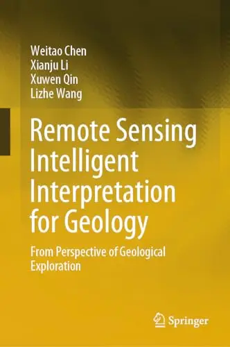 Remote Sensing Intelligent Interpretation for Geology: From Perspective of Geological Exploration