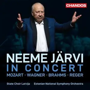 Estonian National Symphony Orchestra, State Choir Latvija - Neeme Järvi in concert: Mozart, Wagner, Brahms & Reger (2023)