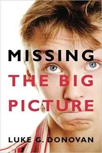 Missing the Big Picture