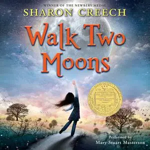 «Walk Two Moons» by Sharon Creech