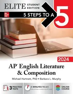 5 Steps to a 5: AP English Literature and Composition 2024 Elite Student Edition