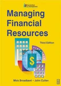 Managing Financial Resources, 3rd edition (repost)