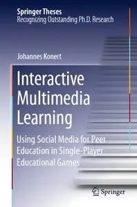 Interactive Multimedia Learning: Using Social Media for Peer Education in Single-Player Educational Games