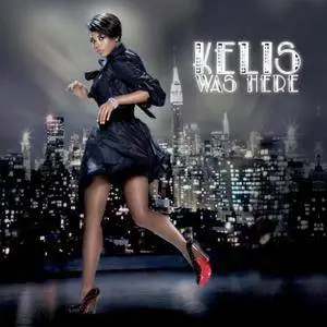 Kelis - Kelis Was Here (2006)