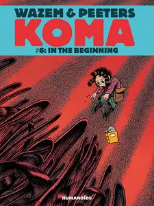 Koma v6 - In the Beginning (2012)