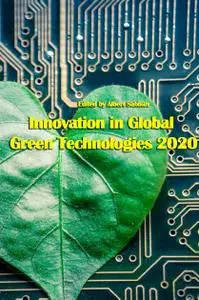 "Innovation in Global Green Technologies 2020" ed. by Albert Sabban