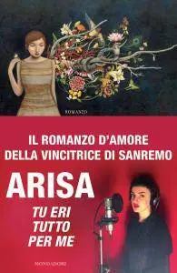 Arisa - Tu eri tutto per me (Repost)