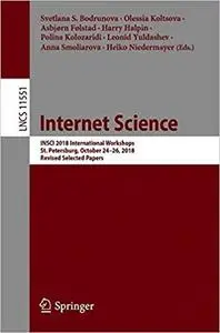 Internet Science: INSCI 2018 International Workshops, St. Petersburg, Russia, October 24–26, 2018, Revised Selected Pape