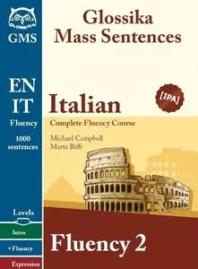 Italian Fluency 2: Glossika Mass Sentences