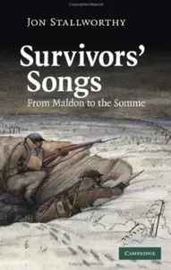 Survivors' Songs: From Maldon to the Somme (Repost)