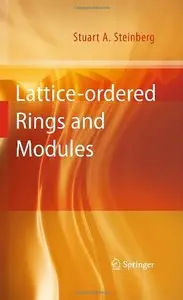Lattice-ordered Rings and Modules (repost)