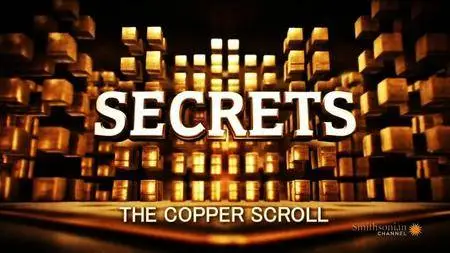 Smithsonian Channel - Secrets: The Copper Scroll (2016)