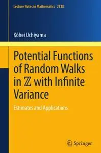 Potential Functions of Random Walks in ℤ with Infinite Variance: Estimates and Applications