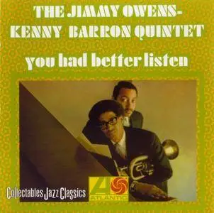 The Jimmy Owens - Kenny Barron Quintet - You Had Better Listen (1967) {Atlantic-Collectables COL-CD-6170 rel 2001}