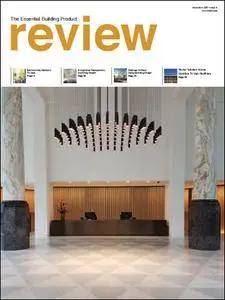 The Essential Building Product Review - Issue 4 - November 2017