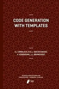 Code Generation with Templates (Repost)