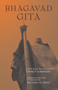 Bhagavad Gita : A New Verse Translation by Stanley Lombardo