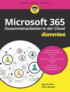 Arno Burger, Sigrid Hess - Microsoft 365 Zusammenarbeiten in der Cloud für Dummies
