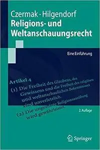 Religions- und Weltanschauungsrecht: Eine Einführung, Auflage: 2