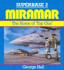 Osprey - Superbase 02 - Miramar: The Home of 'Top Gun''