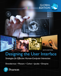 Designing the User Interface: Strategies for Effective Human-Computer Interaction (6th Edition) (repost)