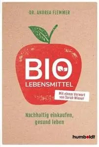 Dr. Andrea Flemmer - Bio-Lebensmittel