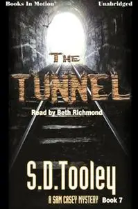 «The Tunnel» by S.D. Tooley