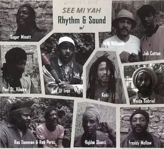Rhythm & Sound - See Mi Yah (2005)